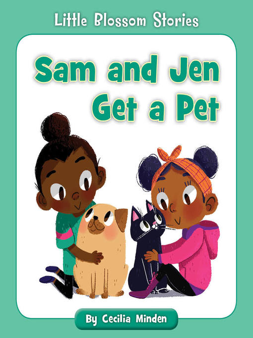 Title details for Sam and Jen Get a Pet by Cecilia Minden - Available